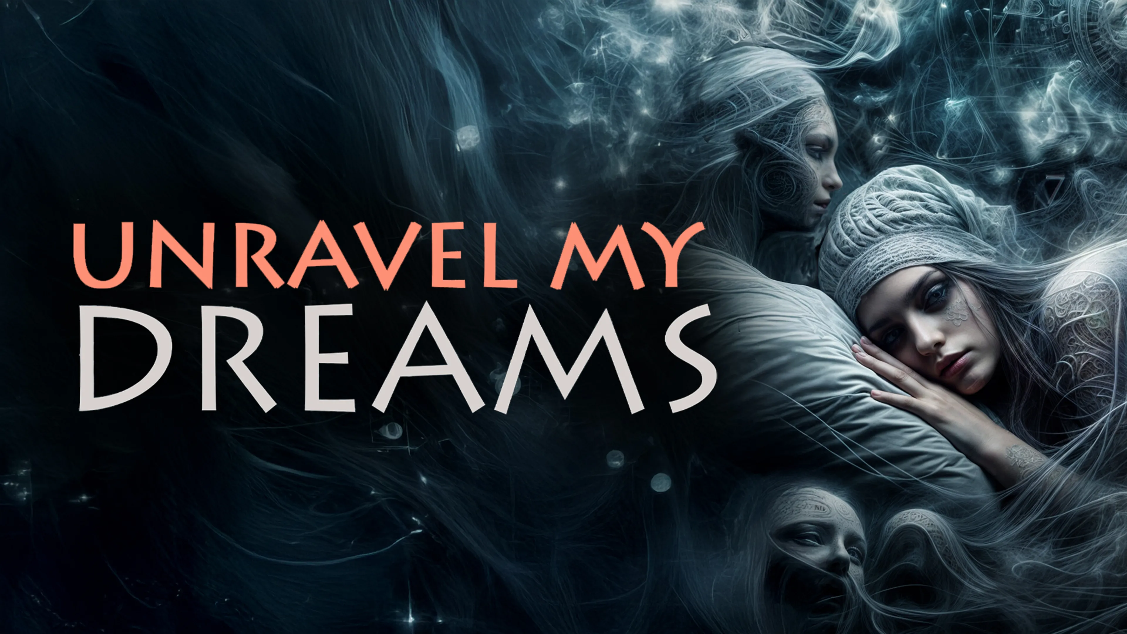 Unravel My Dreams poster